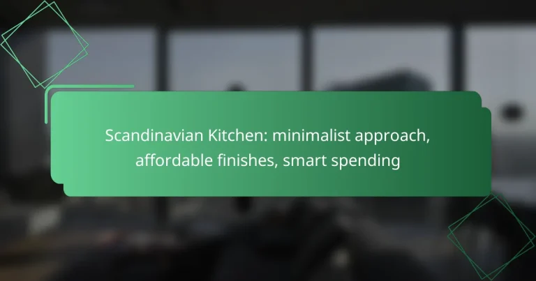 Scandinavian Kitchen: minimalist approach, affordable finishes, smart spending