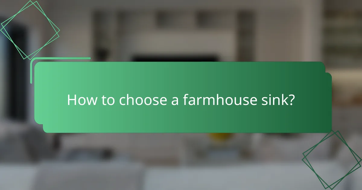 How to choose a farmhouse sink?